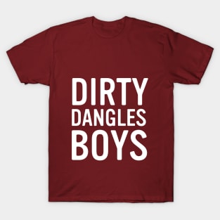 Dirty Dangles Boys T-Shirt